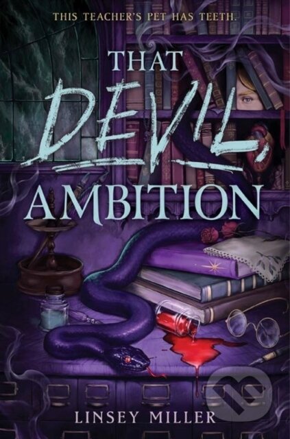 Kniha: That Devil, Ambition (Linsey Miller). HarperCollins, 2025 Kniha: That Devil, Ambition (Linsey Miller). HarperCollins, 2025