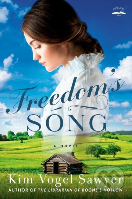 Kniha: Freedom's Song (Kim Vogel Sawyer). , 2021 Kniha: Freedom's Song (Kim Vogel Sawyer). , 2021