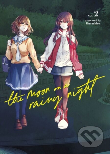 Kniha: The Moon on a Rainy Night 2 (Kuzushiro). Kodansha Comics, 2023 Kniha: The Moon on a Rainy Night 2 (Kuzushiro). Kodansha Comics, 2023