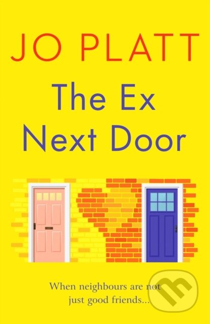 Kniha: The Ex Next Door (Jo Platt). Canelo, 2023 Kniha: The Ex Next Door (Jo Platt). Canelo, 2023