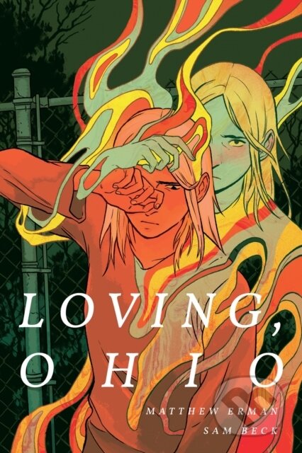 Kniha: Loving, Ohio (Matthew Erman a Sam Beck). , 2024 Kniha: Loving, Ohio (Matthew Erman a Sam Beck). , 2024