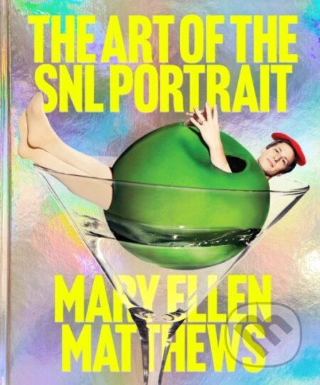 Kniha: The Art of the SNL Portrait (Matthews Mary Ellen). ABRAMS, 2025 Kniha: The Art of the SNL Portrait (Matthews Mary Ellen). ABRAMS, 2025