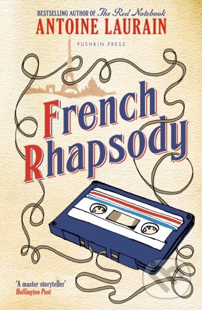 Kniha: French Rhapsody (Antoine Laurain). Pushkin Press, 2025 Kniha: French Rhapsody (Antoine Laurain). Pushkin Press, 2025