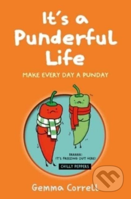 Kniha: It’s a Punderful Life (Gemma Correll). Ryland, Peters and Small, 2023 Kniha: It’s a Punderful Life (Gemma Correll). Ryland, Peters and Small, 2023