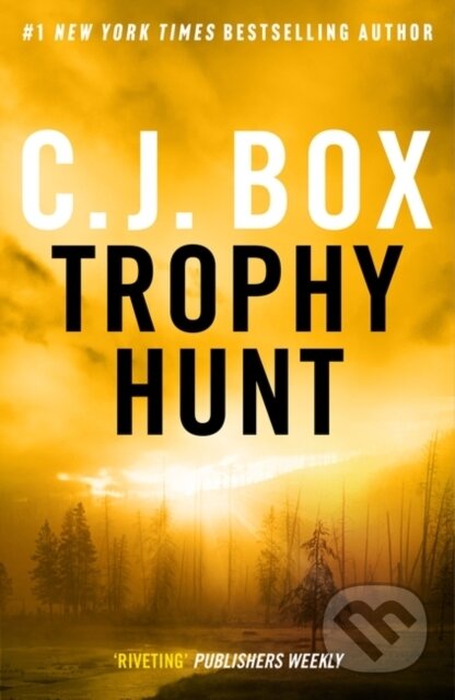 Kniha: Trophy Hunt (C.J. Box). Head of Zeus, 2024 Kniha: Trophy Hunt (C.J. Box). Head of Zeus, 2024