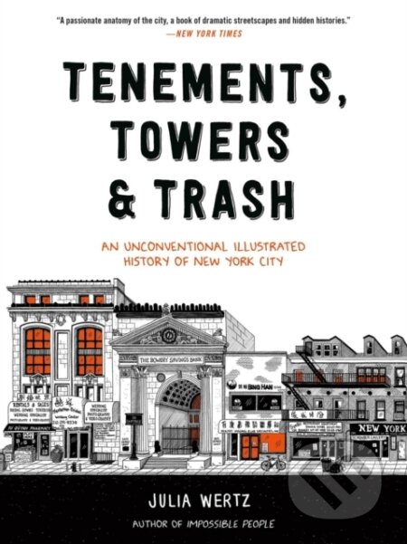 Kniha: Tenements, Towers & Trash (Julia Wertz). Black Dog, 2025 Kniha: Tenements, Towers & Trash (Julia Wertz). Black Dog, 2025