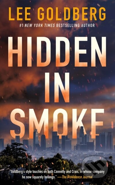Kniha: Hidden in Smoke (Lee Goldberg). Thomas & Mercer, 2025 Kniha: Hidden in Smoke (Lee Goldberg). Thomas & Mercer, 2025
