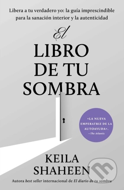 Kniha: El libro de tu sombra (Keila Shaheen). , 2025 Kniha: El libro de tu sombra (Keila Shaheen). , 2025