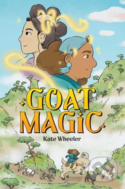 Kniha: Goat Magic (Kate Wheeler). Oni Press, 2025 Kniha: Goat Magic (Kate Wheeler). Oni Press, 2025