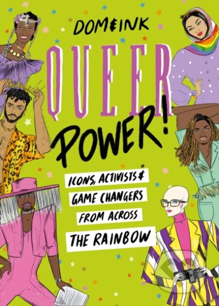 Kniha: Queer Power (Dom&Ink). HarperCollins, 2021 Kniha: Queer Power (Dom&Ink). HarperCollins, 2021