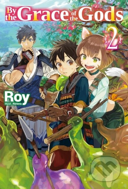 Kniha: By the Grace of the Gods: Volume 2 (Roy). J-Novel Club, 2021 Kniha: By the Grace of the Gods: Volume 2 (Roy). J-Novel Club, 2021
