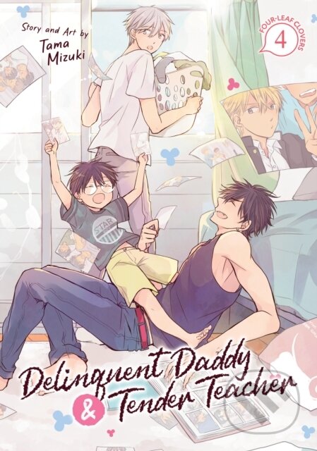 Kniha: Delinquent Daddy and Tender Teacher Vol. 4: Four-Leaf Clovers (Tama Mizuki). Seven Seas, 2024 Kniha: Delinquent Daddy and Tender Teacher Vol. 4: Four-Leaf Clovers (Tama Mizuki). Seven Seas, 2024