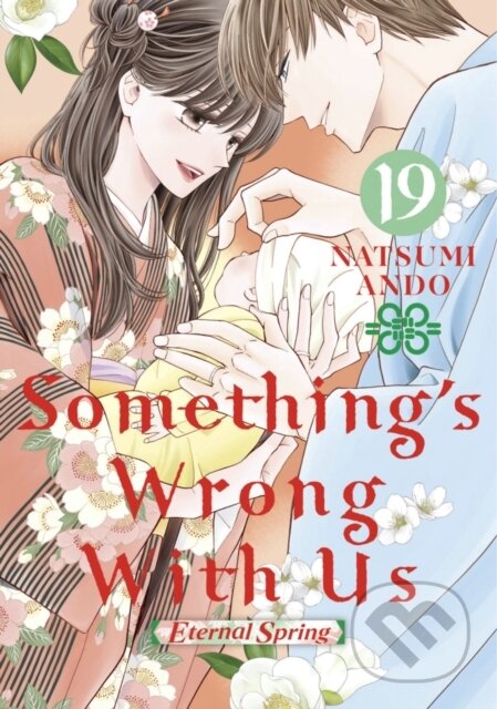Kniha: Something's Wrong With Us 19 (Natsumi Ando). , 2024 Kniha: Something's Wrong With Us 19 (Natsumi Ando). , 2024