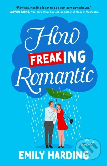 Kniha: How Freaking Romantic (Emily Harding). Gallery, 2025 Kniha: How Freaking Romantic (Emily Harding). Gallery, 2025