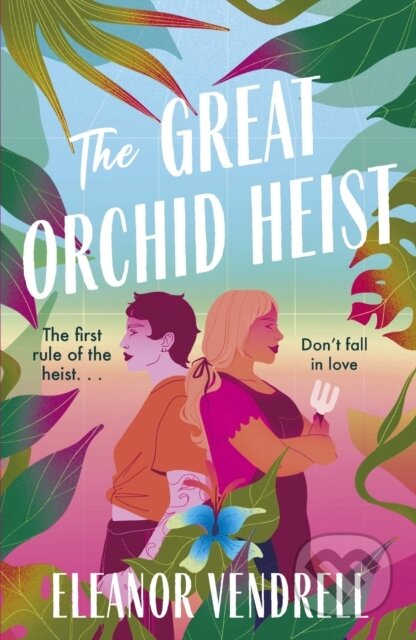 Kniha: The Great Orchid Heist (Eleanor Vendrell). Mountain Leopard Press, 2025 Kniha: The Great Orchid Heist (Eleanor Vendrell). Mountain Leopard Press, 2025
