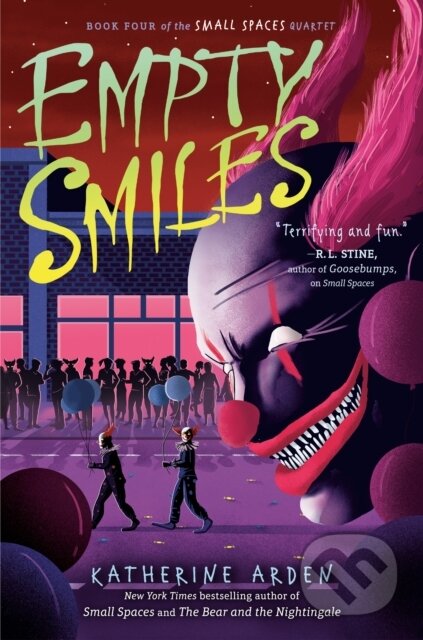 Kniha: Empty Smiles (Katherine Arden). , 2023 Kniha: Empty Smiles (Katherine Arden). , 2023