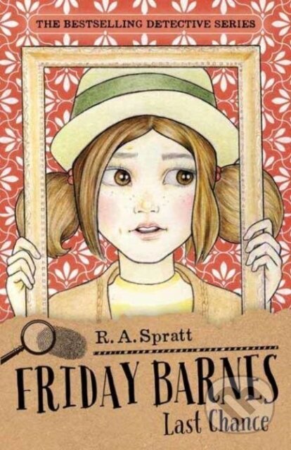 Kniha: Friday Barnes 11: Last Chance (R.A. Spratt). Puffin Books, 2023 Kniha: Friday Barnes 11: Last Chance (R.A. Spratt). Puffin Books, 2023