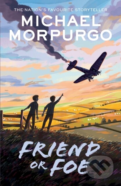 Kniha: Friend or Foe (Michael Morpurgo). Farshore, 2024 Kniha: Friend or Foe (Michael Morpurgo). Farshore, 2024