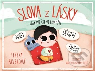 Kniha: Slova z lásky (Tereza Paverová). Backstage Books, 2025 Kniha: Slova z lásky (Tereza Paverová). Backstage Books, 2025