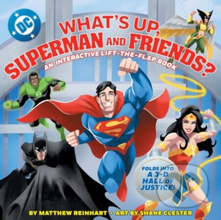 Kniha: What’s Up, Superman and Friends (ABRAMS). ABRAMS, 2025 Kniha: What’s Up, Superman and Friends (ABRAMS). ABRAMS, 2025