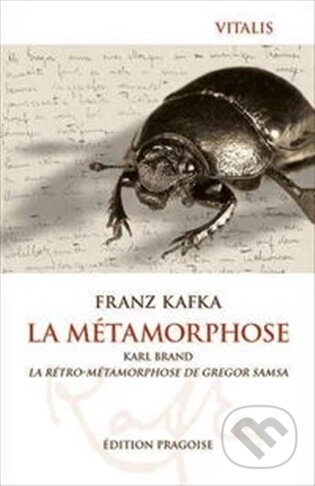 Kniha: La Métamorphose (Franz Kafka). Vitalis, 2025 Kniha: La Métamorphose (Franz Kafka). Vitalis, 2025