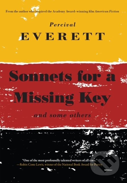 Kniha: Sonnets for a Missing Key (Percival Everett). , 2024 Kniha: Sonnets for a Missing Key (Percival Everett). , 2024