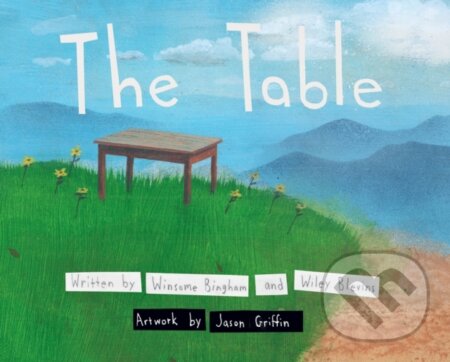Kniha: The Table (Wiley Blevins a Winsome Bingham). Holiday house, 2024 Kniha: The Table (Wiley Blevins a Winsome Bingham). Holiday house, 2024