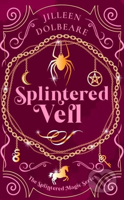 Kniha: Splintered Veil (Jilleen Dolbeare). , 2025 Kniha: Splintered Veil (Jilleen Dolbeare). , 2025