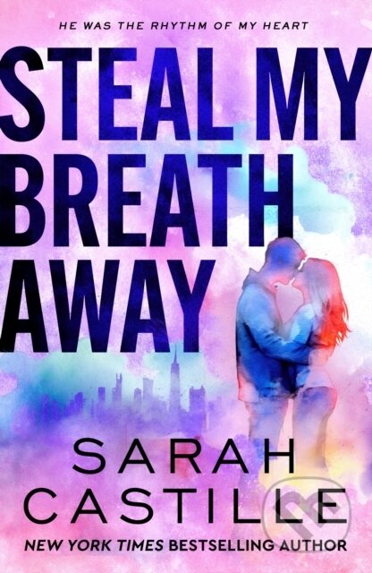Kniha: Steal My Breath Away (Sarah Castille). Castle Point Books, 2025 Kniha: Steal My Breath Away (Sarah Castille). Castle Point Books, 2025