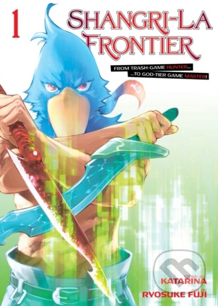 Kniha: Shangri-La Frontier 1 (Ryosuke Fuji). Kodansha Comics, 2022 Kniha: Shangri-La Frontier 1 (Ryosuke Fuji). Kodansha Comics, 2022