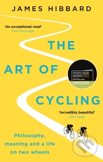 Kniha: The Art of Cycling (James Hibbard). Quercus, 2022 Kniha: The Art of Cycling (James Hibbard). Quercus, 2022