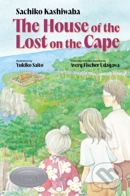 Kniha: The House of the Lost on the Cape (Sachiko Kashiwaba). , 2023 Kniha: The House of the Lost on the Cape (Sachiko Kashiwaba). , 2023