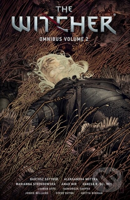 Kniha: The Witcher Omnibus Volume 2 (Aleksandra Motyka, Marianna Strychowska a Bartosz Sztybor). , 2023 Kniha: The Witcher Omnibus Volume 2 (Aleksandra Motyka, Marianna Strychowska a Bartosz Sztybor). , 2023