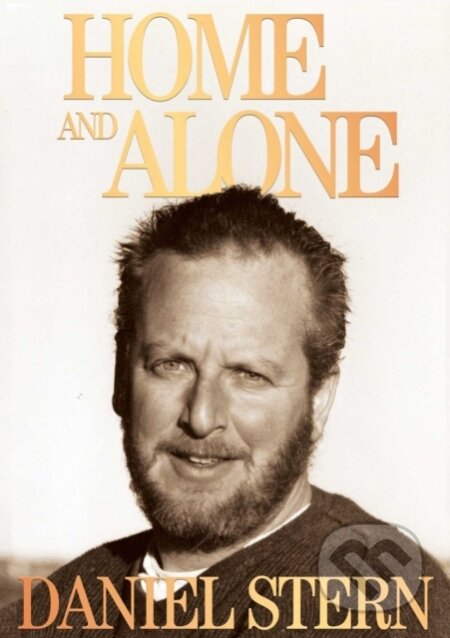Kniha: Home and Alone (Daniel Stern). Viva Editions, 2024 Kniha: Home and Alone (Daniel Stern). Viva Editions, 2024