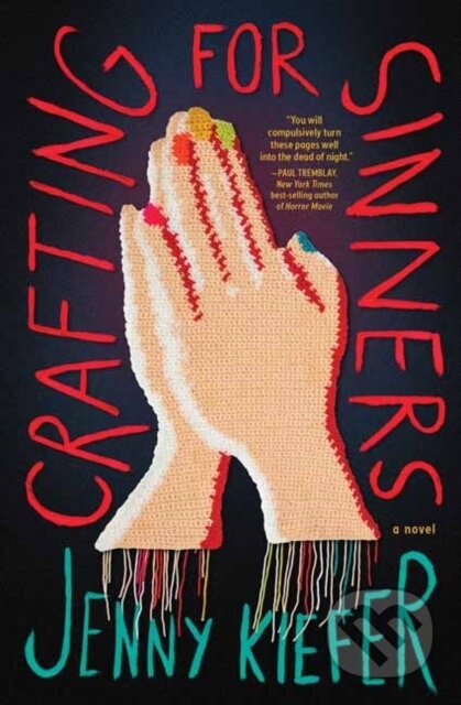 Kniha: Crafting for Sinners (Jenny Kiefer). Quirk Books, 2025 Kniha: Crafting for Sinners (Jenny Kiefer). Quirk Books, 2025