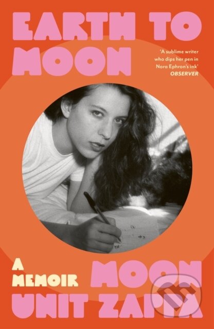 Kniha: Earth to Moon (Moon Unit Zappa). White Rabbit, 2025 Kniha: Earth to Moon (Moon Unit Zappa). White Rabbit, 2025