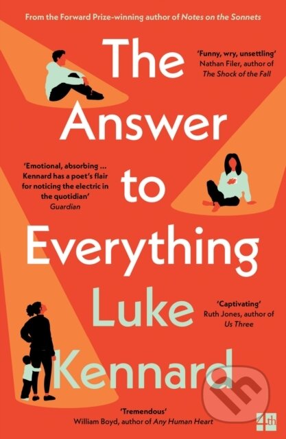 Kniha: The Answer to Everything (Luke Kennard). Fourth Estate, 2022 Kniha: The Answer to Everything (Luke Kennard). Fourth Estate, 2022