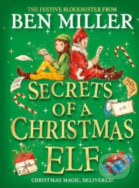 Kniha: Secrets of a Christmas Elf (Ben Miller). Simon & Schuster, 2022 Kniha: Secrets of a Christmas Elf (Ben Miller). Simon & Schuster, 2022