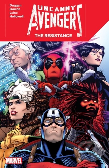 Kniha: Uncanny Avengers: The Resistance (Gerry Duggan). , 2024 Kniha: Uncanny Avengers: The Resistance (Gerry Duggan). , 2024