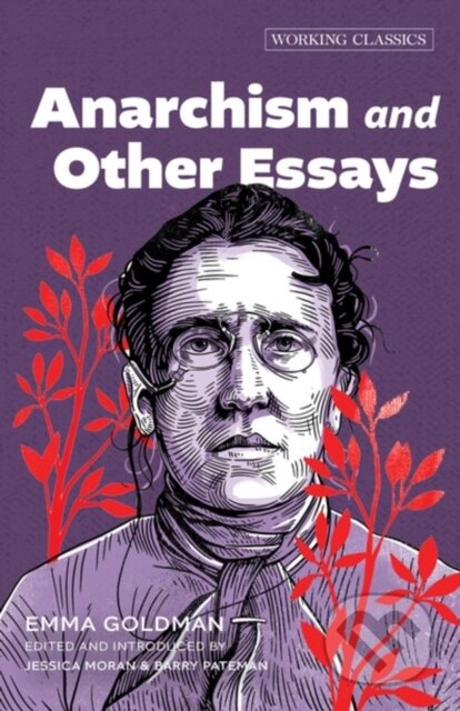 Kniha: Anarchism and Other Essays (Emma Goldman). , 2025 Kniha: Anarchism and Other Essays (Emma Goldman). , 2025