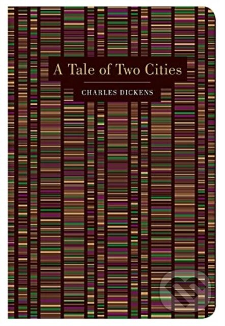 Kniha: A Tale of Two Cities. (Charles Dickens.). Chiltern, 2021 Kniha: A Tale of Two Cities. (Charles Dickens.). Chiltern, 2021