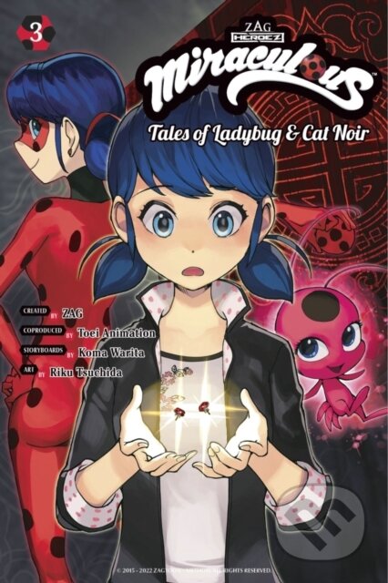 Kniha: Miraculous: Tales of Ladybug & Cat Noir (Manga) 3 (Koma Warita). Kodansha Comics, 2024 Kniha: Miraculous: Tales of Ladybug & Cat Noir (Manga) 3 (Koma Warita). Kodansha Comics, 2024