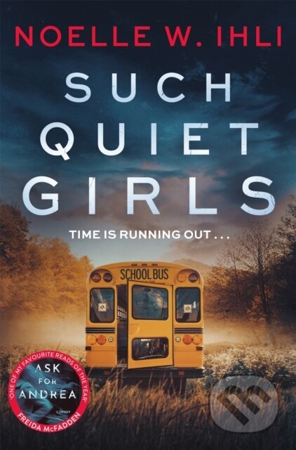 Kniha: Such Quiet Girls (Ihli Noelle W). Pan Books, 2025 Kniha: Such Quiet Girls (Ihli Noelle W). Pan Books, 2025