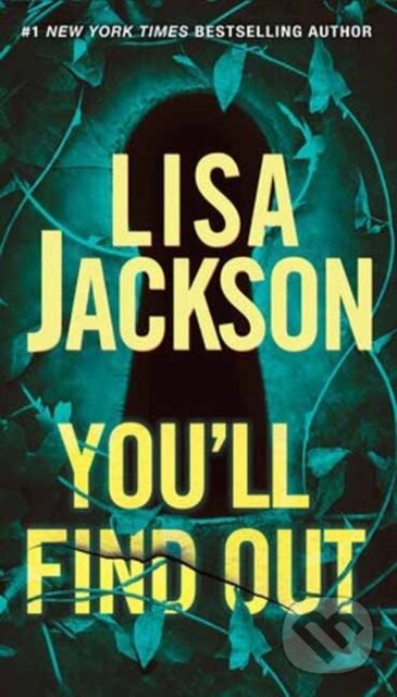 Kniha: You'll Find Out (Lisa Jackson). Zebra Books, 2025 Kniha: You'll Find Out (Lisa Jackson). Zebra Books, 2025