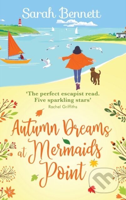 Kniha: Second Chances at Mermaids Point (Sarah Bennett). Boldwood Books, 2021 Kniha: Second Chances at Mermaids Point (Sarah Bennett). Boldwood Books, 2021