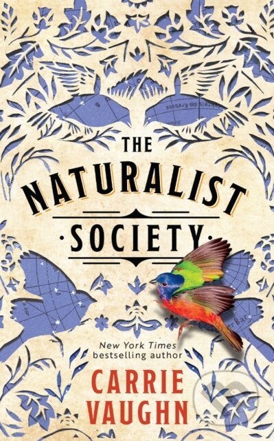 Kniha: The Naturalist Society (Carrie Vaughn). , 2024 Kniha: The Naturalist Society (Carrie Vaughn). , 2024
