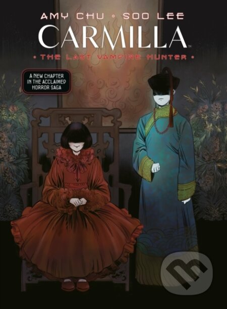 Kniha: Carmilla Volume 2: The Last Vampire Hunter (Amy Chu a Soo Lee). , 2024 Kniha: Carmilla Volume 2: The Last Vampire Hunter (Amy Chu a Soo Lee). , 2024