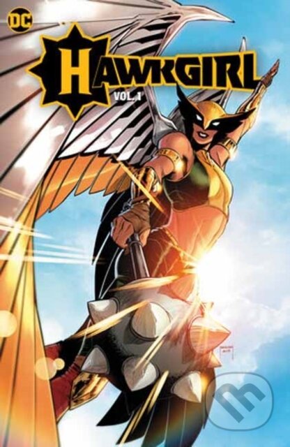 Kniha: Hawkgirl: Once Upon a Galaxy (Amancay Nahuelpan a Jadzia Axelrod). DC Comics, 2024 Kniha: Hawkgirl: Once Upon a Galaxy (Amancay Nahuelpan a Jadzia Axelrod). DC Comics, 2024
