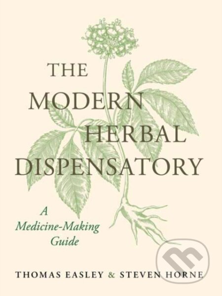 Kniha: The Modern Herbal Dispensatory (Steven Horne a Thomas Easley). North Atlantic Books, 2025 Kniha: The Modern Herbal Dispensatory (Steven Horne a Thomas Easley). North Atlantic Books, 2025