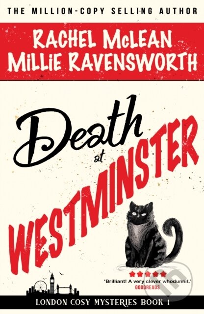 Kniha: Death at Westminster (Millie Ravensworth a Rachel McLean). , 2023 Kniha: Death at Westminster (Millie Ravensworth a Rachel McLean). , 2023